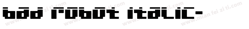 bad robot italic字体转换